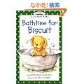 Bathtime for Biscuit (My First I Can Read)