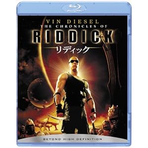 【クリックで詳細表示】リディック ディレクターズ・カット版 [Blu-ray]