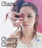 [CD]Chara Cherry Cherry