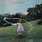 On the Shore: Remastered & Expanded