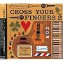 introducing�gCROSS YOUR FINGERS�hII