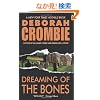 Dreaming of the Bones