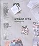 Designing Media