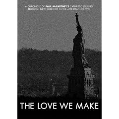 THE LOVE WE MAKE~9.11����R���T�[�g�E�t�H�[�E�j���[���[�N�E�V�e�B�ւ̋O�� [DVD]