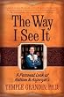 The Way I See It: A Personal Look at Autism & Asperger's