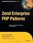 Zend Enterprise PHP Patterns (Expert's Voice)