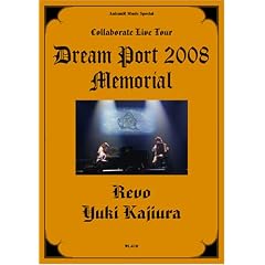 �A�j�J��R MUSIC ���͕ҏW Revo & Yuki Kajiura Dream Port 2008 Memorial[�G��]