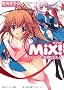 MiX!  �I�g�R�̖��͂��߂܂��� (�p��X�j�[�J�[����)