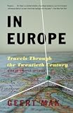 [Book] In Europe: Travels Through the Twentieth Century