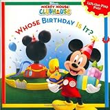 [Book] Mickey Mouse Clubhouse: Whose Birthday Is It?: A Lift the Flap Surprise Story