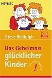 [B&uuml;cher] Das Geheimnis glücklicher Kinder