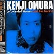 Left-Handed Woman best live tracks I
