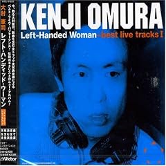 Left-Handed Woman best live tracks I