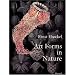 Art Forms in Nature: The Prints of Ernst Haeckel (Monographs)
