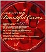 Francfranc�fs BEST BEAUTIFUL COVERS