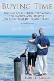 [Book] Buying Time: Trading Your Retirement Savings for Income and Lifestyle in Your Prime Retirement Years