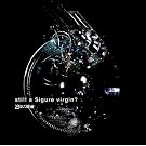 still a Sigure virgin?
