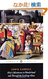 Alice's Adventures in Wonderland and Through the Looking-Glass (Penguin Classics)