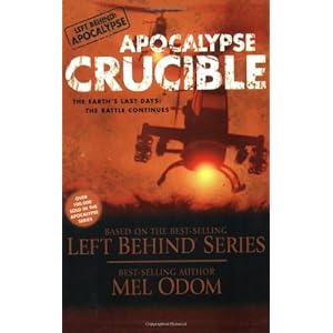 【クリックでお店のこの商品のページへ】Apocalypse crucible (Left Behind - Tekno (Military)，2，) [ペーパーバック]