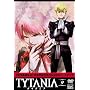 TYTANIA-�^�C�^�j�A- 9 [DVD]