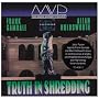 Truth in Shredding