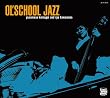 OL�fSCHOOL JAZZ