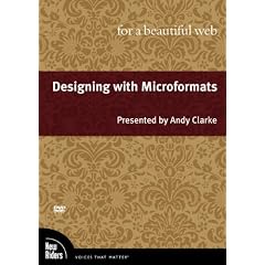 Designing with Microformats for a Beautiful Web, DVD (Voices That Matter)