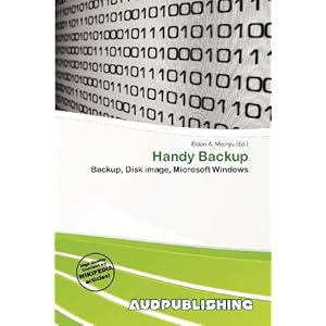 【クリックで詳細表示】Handy Backup [ペーパーバック]
