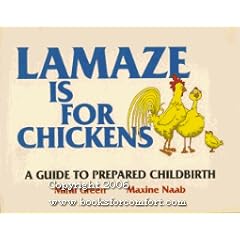Lamaze Is For Chicken