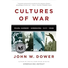 Cultures of War: Pearl Harbor: Hiroshima: 9-11: Iraq