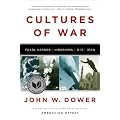 Cultures of War: Pearl Harbor: Hiroshima: 9-11: Iraq