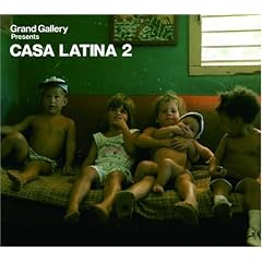 Grand Gallery presents CASA LATINA 2