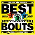 �x�X�g�o�E�g~16 ROUNDS FEATURING RHYMESTER~