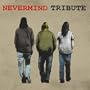 NEVERMIND TRIBUTE