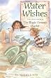 Water Wishes (A Stepping Stone Book(TM))