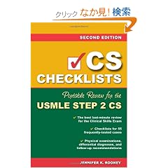 CS Checklists: Portable Review for the USMLE Step 2 CS, Second Edition