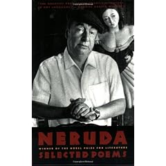 Pablo Neruda: Selected Poems/Bilingual Edition
