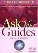 Ask Your Guides Oracle Cards: The Direct Link To Your Personal Psychic Support System