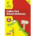 Collins First School Dictionary (Collins Primary Dictionaries)
