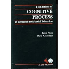 Foundations of Cognitive Process in Remedial and Special Education