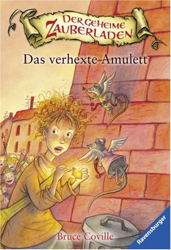  Der geheime Zauberladen 04. Das verhexte Amulett