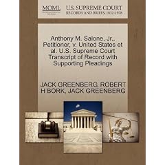 Anthony M. Salone, JR., Petitioner, V. United States et al. U.S. Supreme Court Transcript of Record with Supporting Pleadings