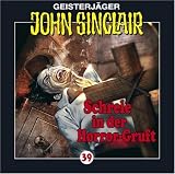 [Book] Geisterjäger John Sinclair - Folge 39: Schreie in der Horrorgruft (Teil 2 von 3): Geisterjäger John Sinclair, 39