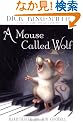 A Mouse Called Wolf