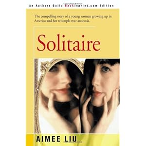 【クリックで詳細表示】Solitaire： Aimee Liu： 洋書