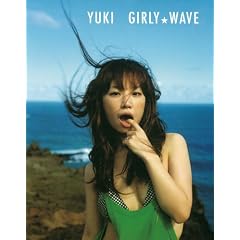 Girly WAVE/YUKI