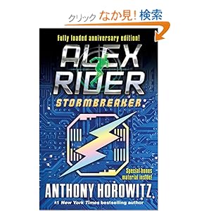 【クリックでお店のこの商品のページへ】Stormbreaker (Alex Rider): Anthony Horowitz: 洋書