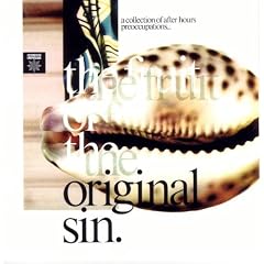 ���߂̉ʎ� THE FRUIT OF THE ORIGINAL SIN (�A���� �сE���C�i�[�t)