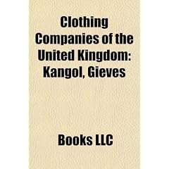 Clothing Companies of the United Kingdom: Kangol, Gieves