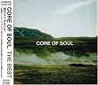 CORE OF SOUL THE BEST(��������)